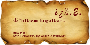 Öhlbaum Engelbert névjegykártya
